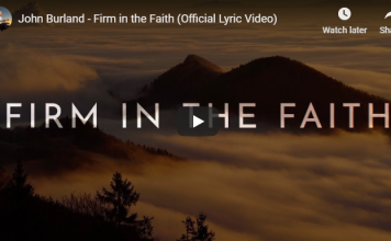 Firm in Faith — music video from John Burland